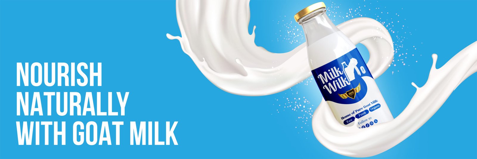 The Milk Wilk – House of Pure Goat Milk